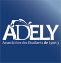 ADELY - Association des Etudiants de Lyon 3 ADELY - Association des Etudiants de Lyon 3