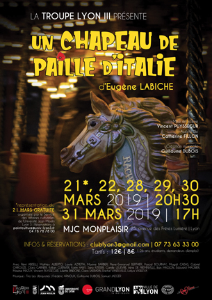 Un chapeau de paille d'Italie | par la Troupe Lyon III | Affiche du spectacle Un chapeau de paille d'Italie | par la Troupe Lyon III | Affiche du spectacle