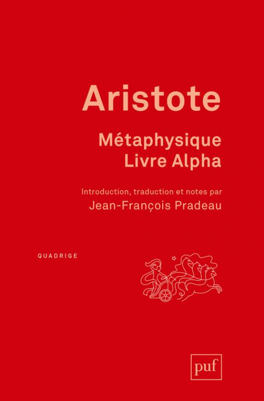 Aristote, Métaphysique. Livre Alpha