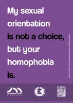 My sexuel orientation is not a choice, but your homophobia is.