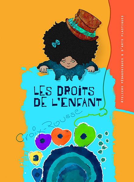 Les Droits de l'Enfant © Ahtzic SILIS