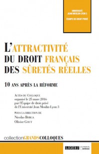 Attractivité du droit français des suretes reellles