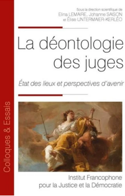 La déontologie des juges