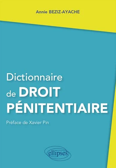 Dictionnaire de droit pénitentiaire