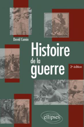 Histoire de la guerre 2ème édition