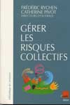 Gérer les risques collectifs