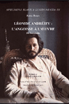 Léonide Andreïev : L'angoisse à l'oeuvre