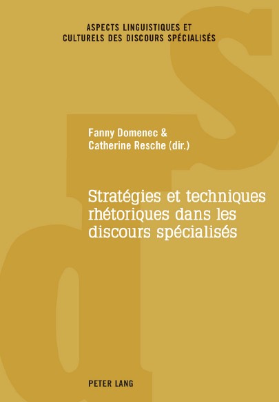 Stratégies et techniques rhétoriques dans les discours spécialisés