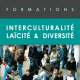 Formations interculturalité laïcité et diversité